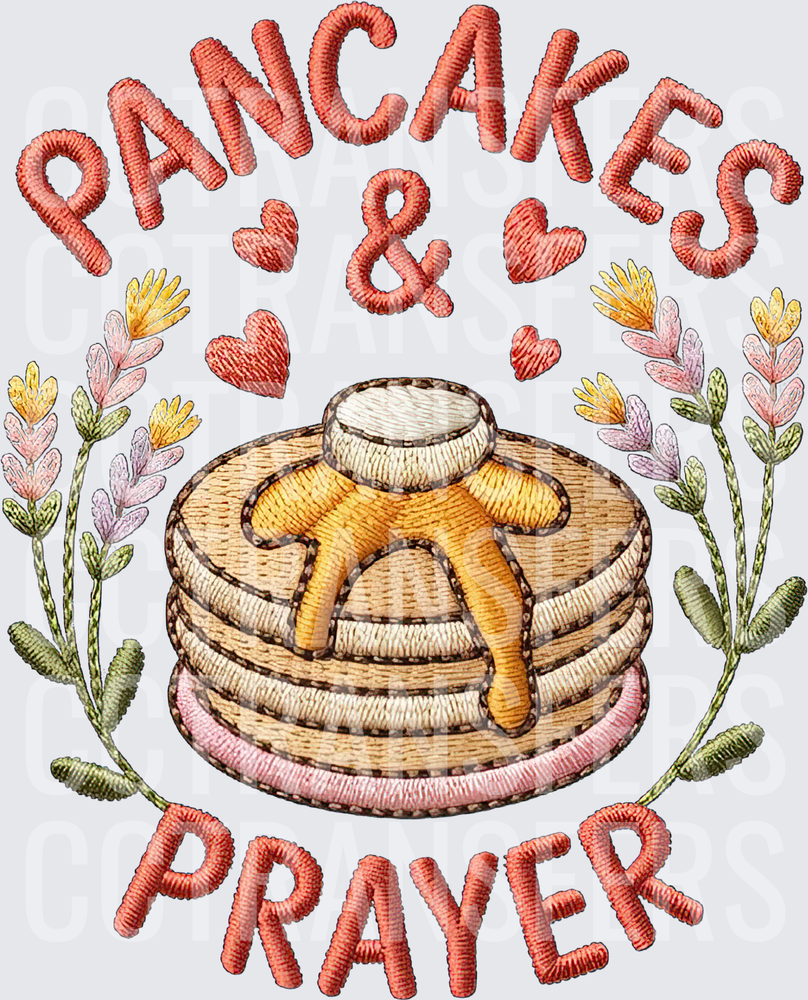 Pancakes & Prayer Embroidery Style Floral Stack (DTF)