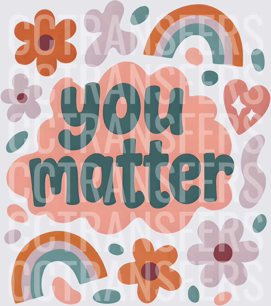 You Matter Boho Floral Rainbow Retro Groovy (DTF)