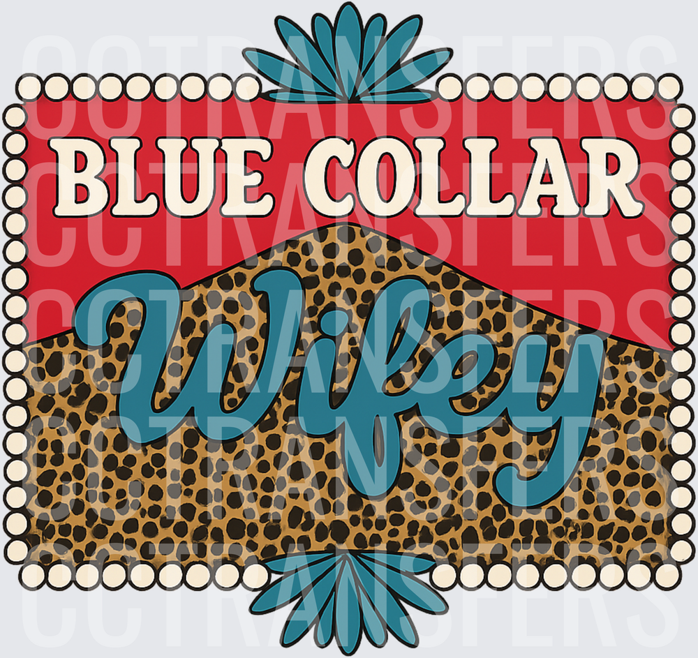 Blue Collar Wifey Leopard Print Retro Bold Sign (DTF)