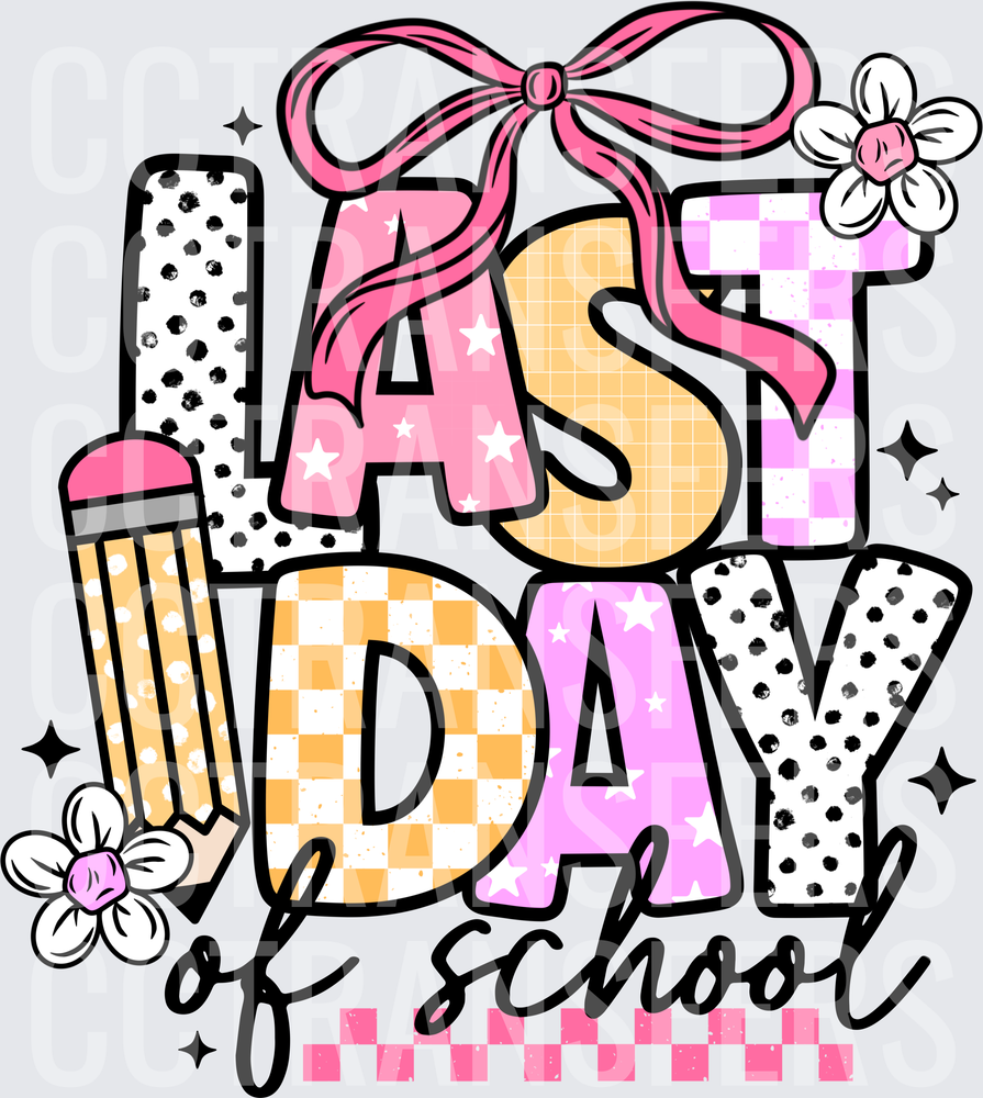 Last Day of School Pink Bow Floral Pencil Design (DTF)