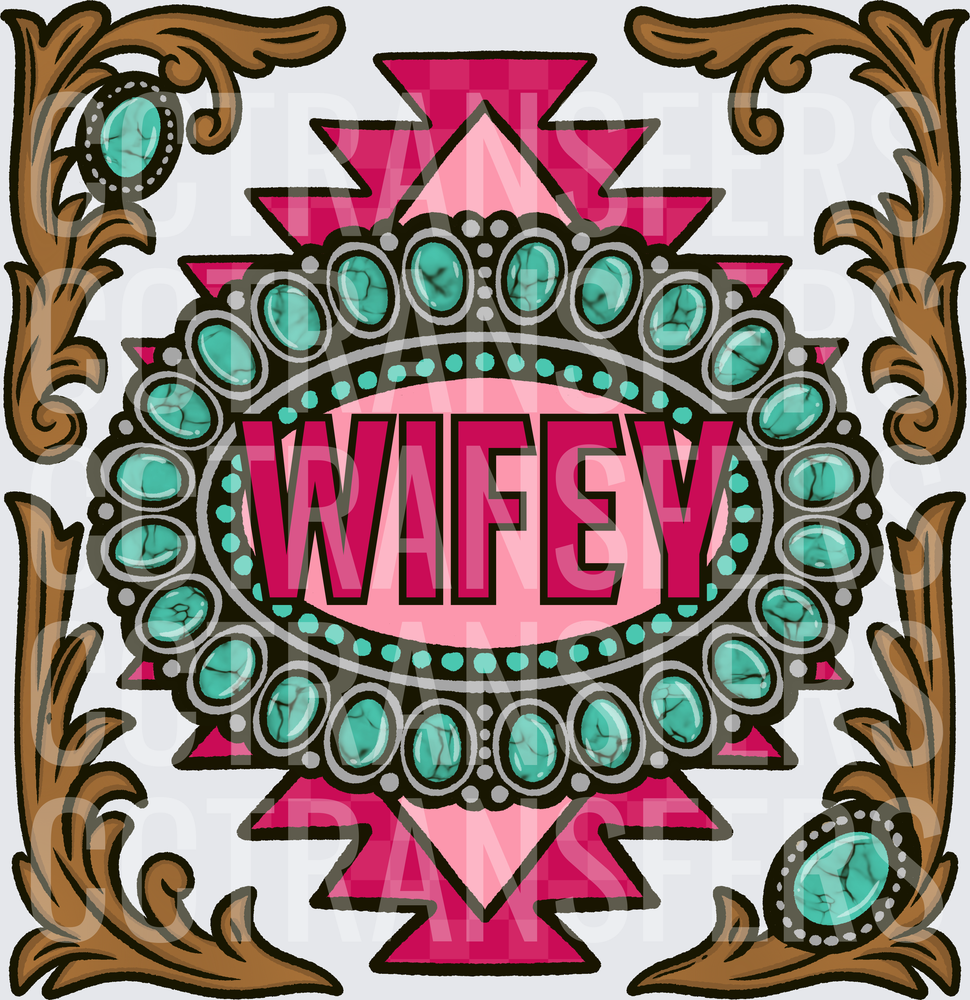 Wifey Turquoise Concho Pink Aztec Western Filigree (DTF)