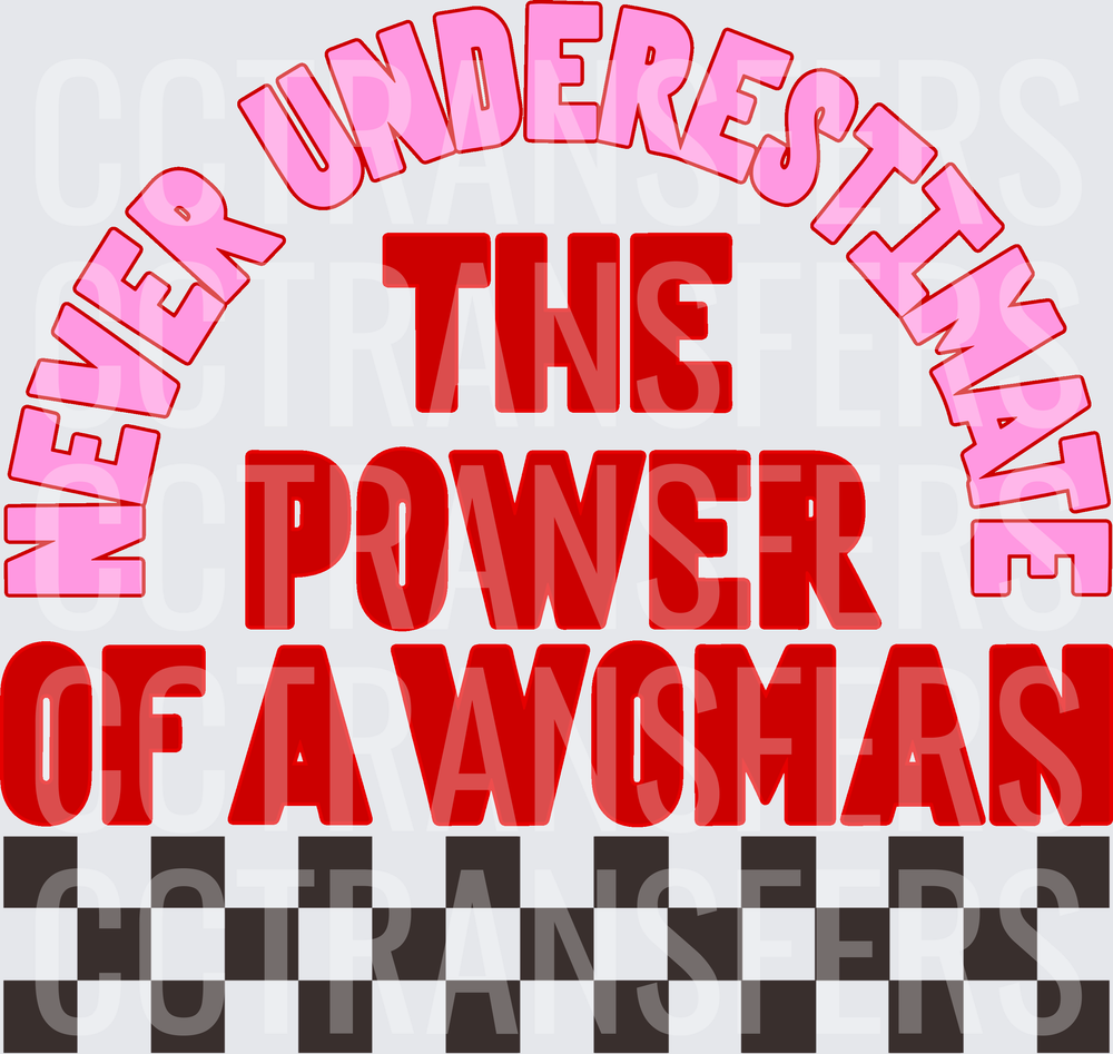 Never Underestimate The Power Of A Woman Checkered (DTF)