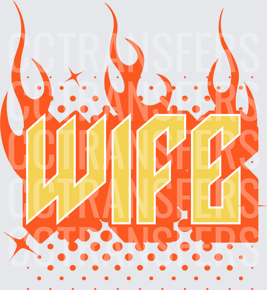Bold Rock Style WIFE Text with Flames Design (DTF)