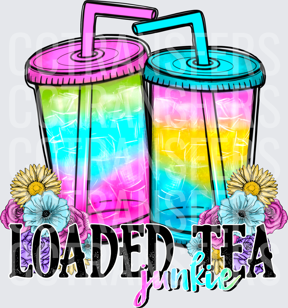 Loaded Tea Junkie Colorful Iced Drinks Floral (DTF)