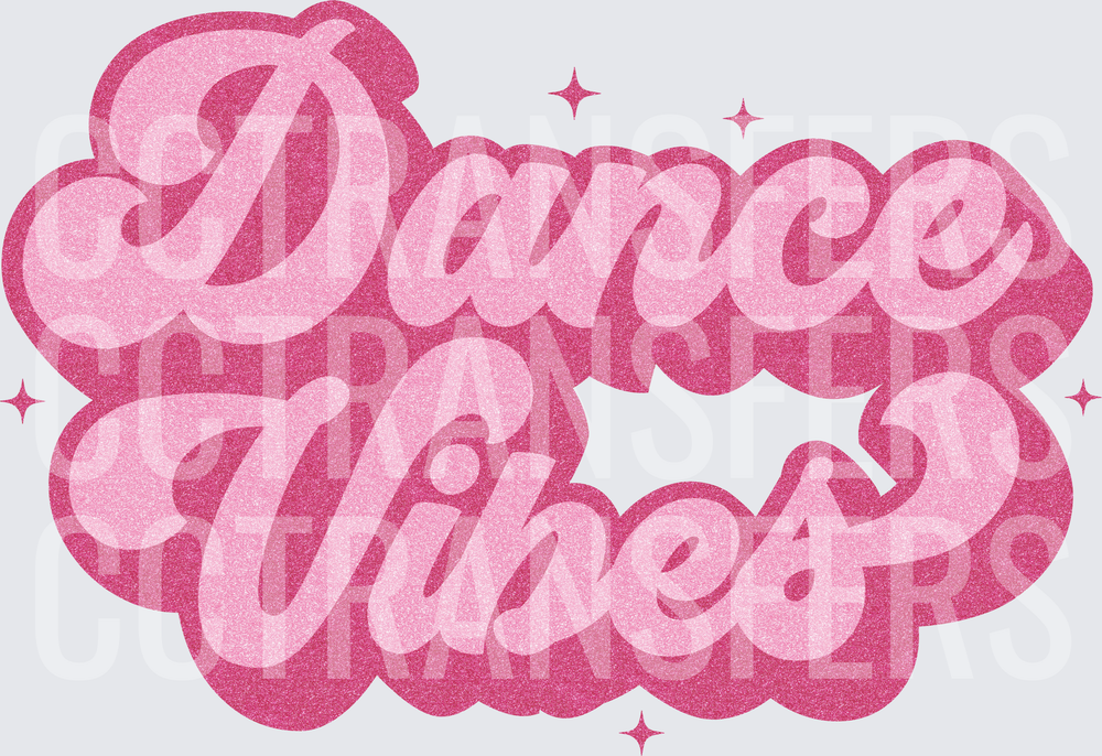 Dance Vibes Retro Groovy Pink Glitter Script (DTF)