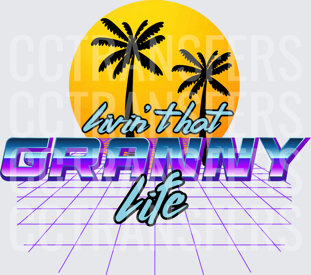 Livin' That Granny Life Retro Sunset Palm Trees (DTF)