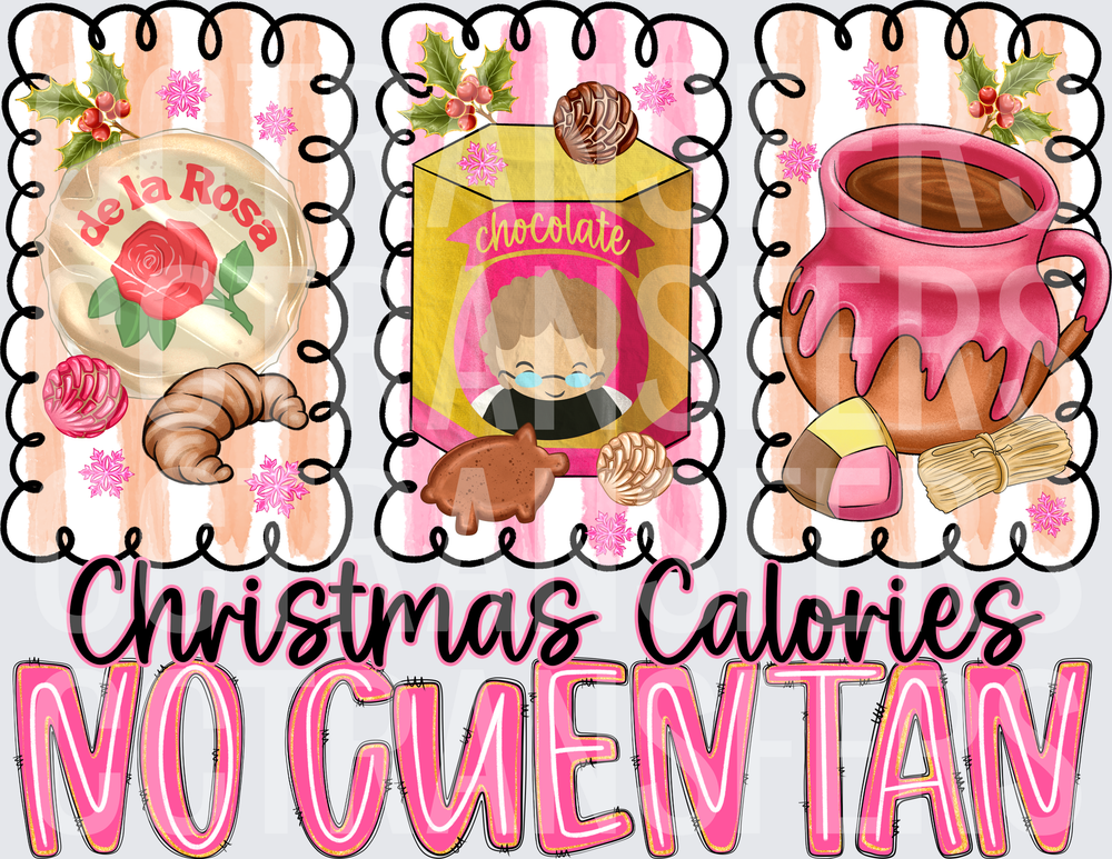 Christmas Calories No Cuentan Mexican Sweets Holiday (DTF)