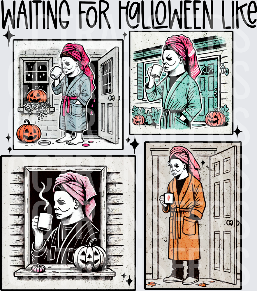 Waiting For Halloween Like Michael Myers Robe Coffee DTF