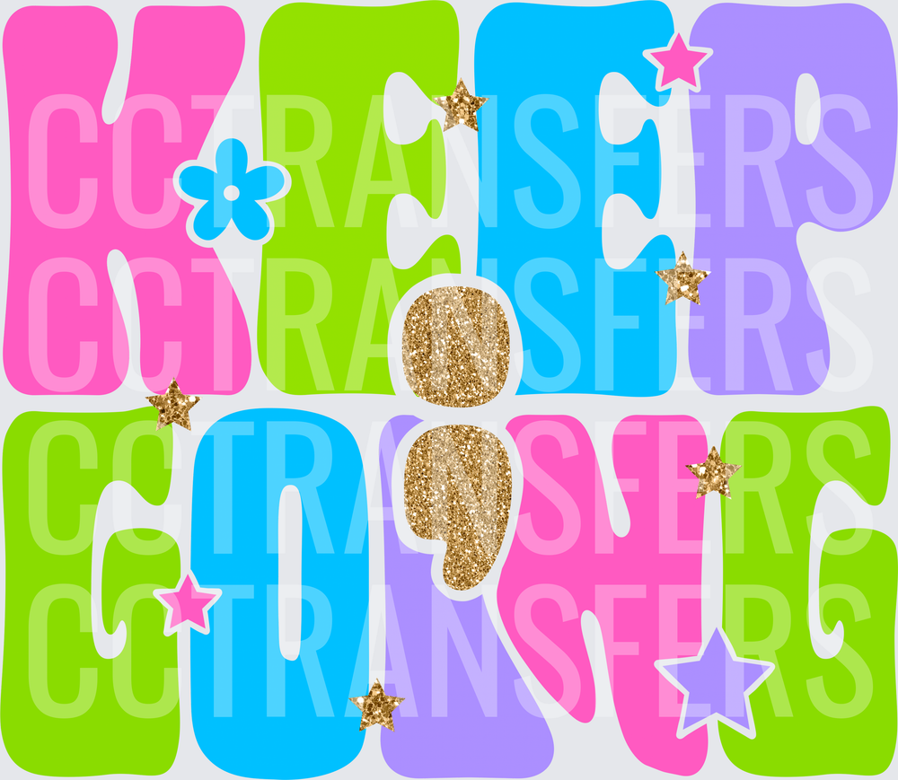Retro Keep Going Colorful Groovy Letters Glitter Stars (DTF)