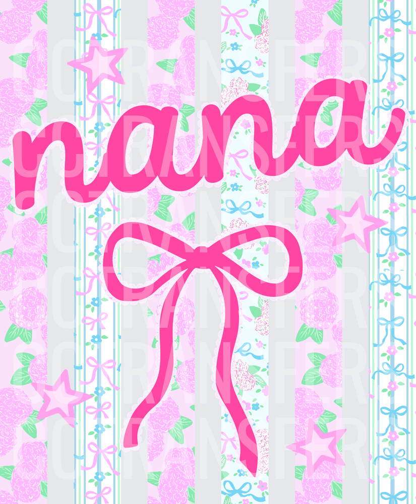 Nana Hot Pink Bow Script Floral Stripe Stars (DTF)