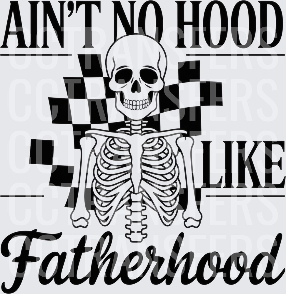 Ain't No Hood Like Fatherhood Skeleton Racing Flag (DTF)