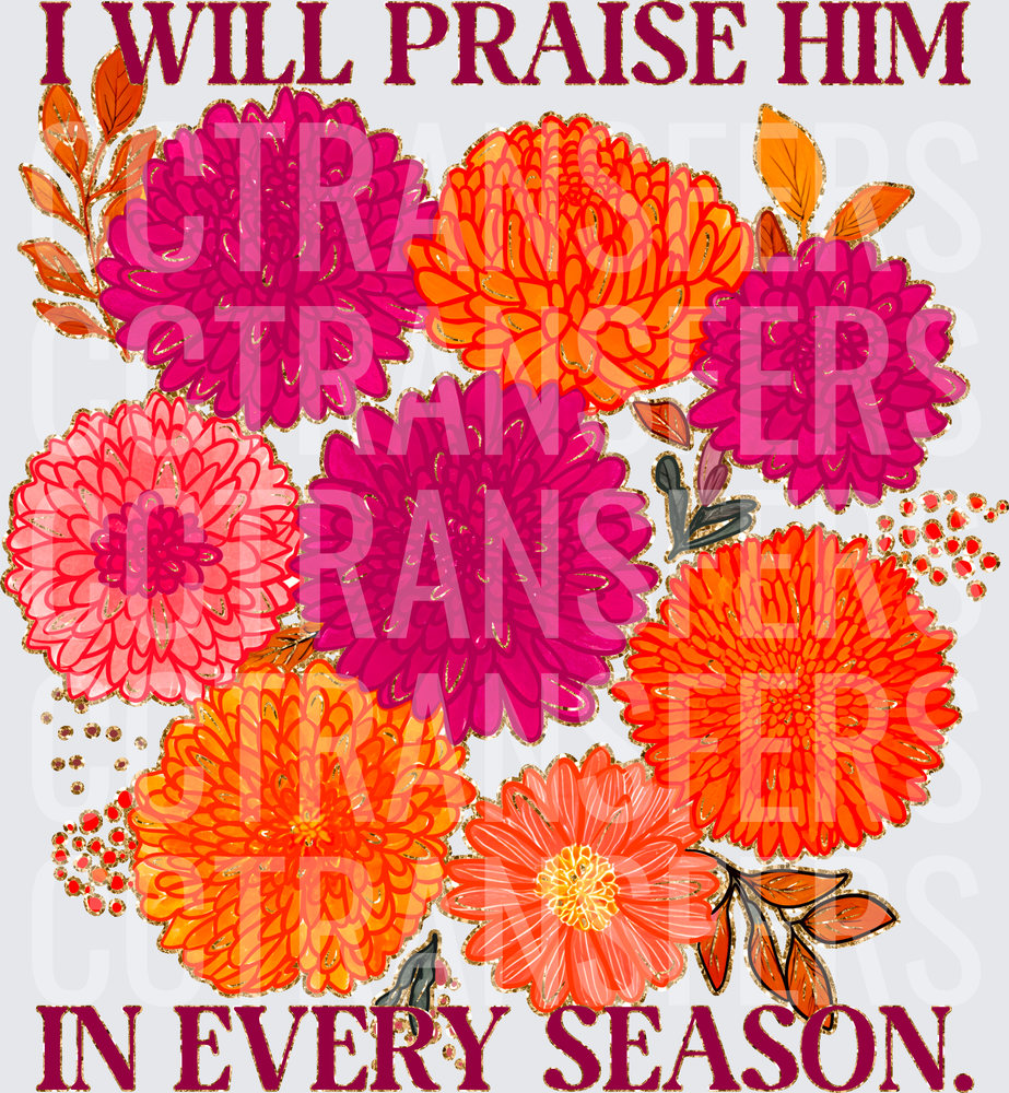 I Will Praise Him In Every Season Fall Floral Bouquet (DTF)