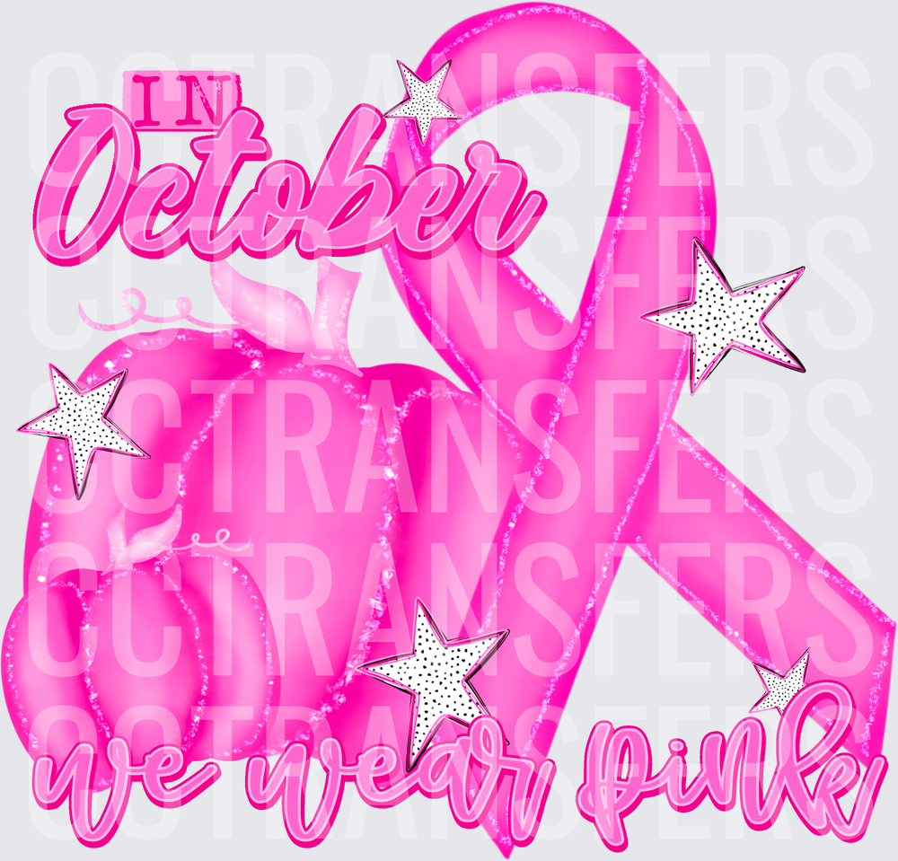 In October We Wear Pink Pumpkin Awareness Ribbon Stars (DTF)