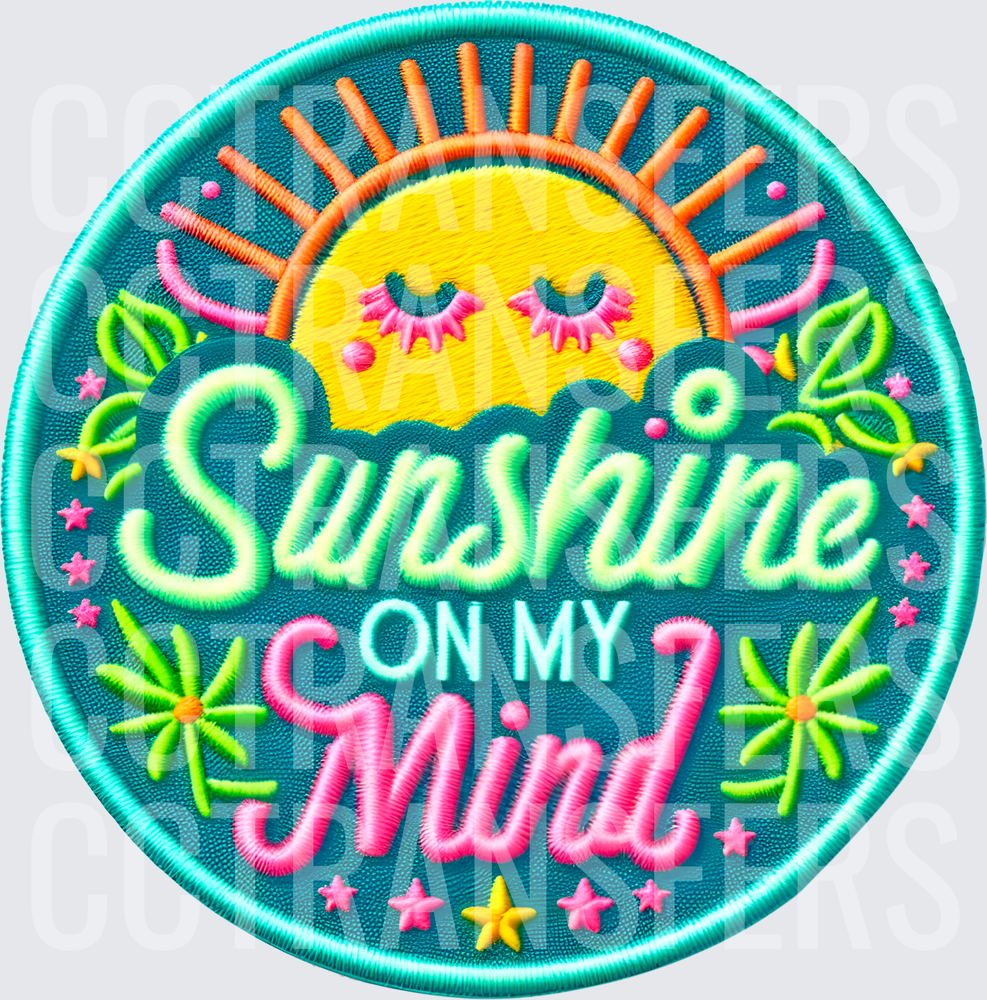 Sunshine On My Mind Embroidered Patch Style Sun Design (DTF)
