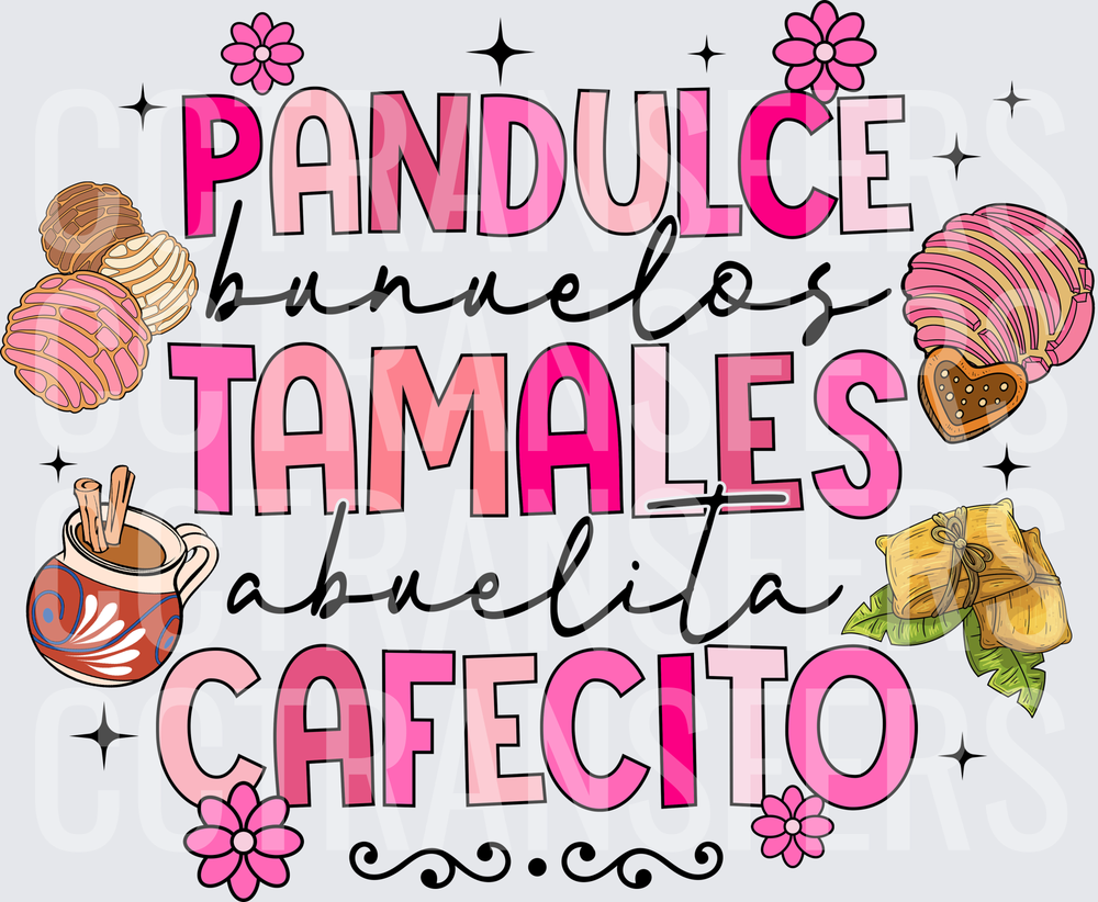 Pan Dulce Buñuelos Tamales Abuelita Cafecito (DTF)