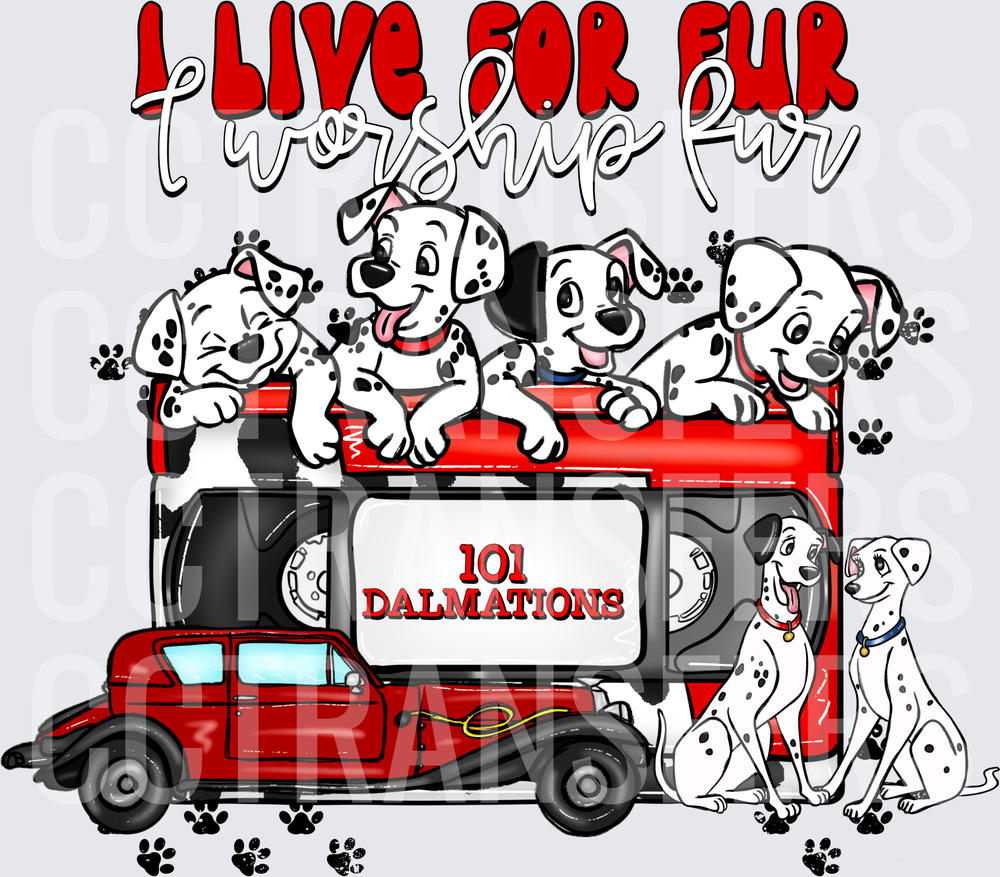 I Live For Fur I Worship Fur Dalmatian Puppies Red Bus (DTF)