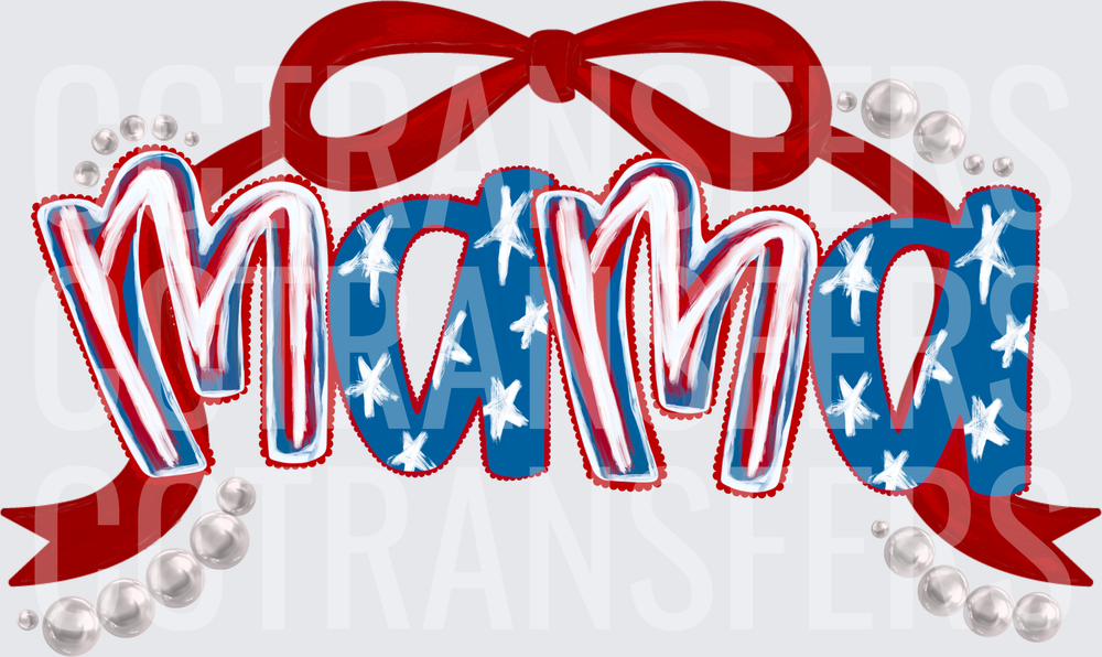Patriotic Mama Red White Blue Stars Bow Pearl (DTF)
