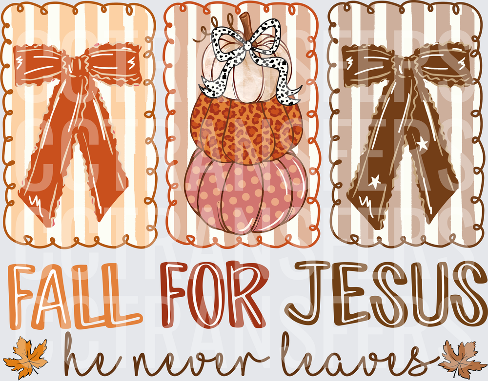 Fall For Jesus He Never Leaves Pumpkin Stack Bows (DTF)