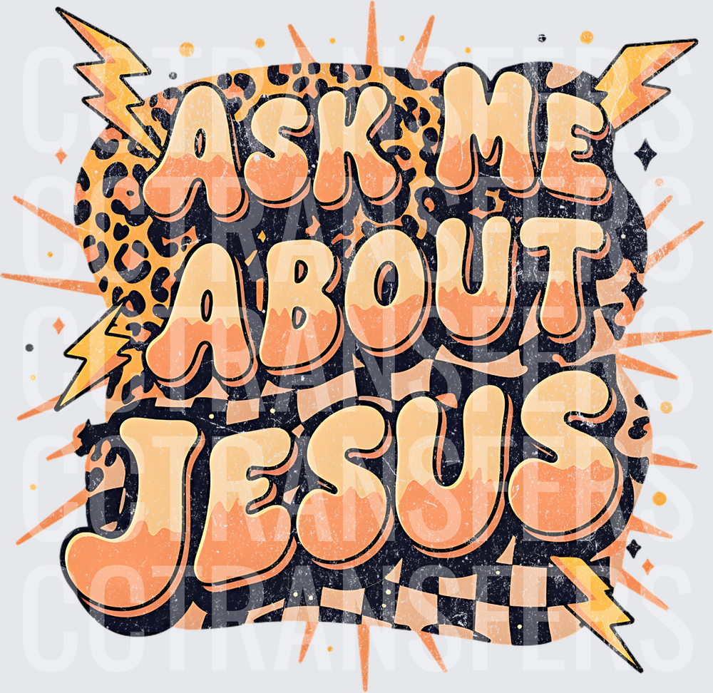 Ask Me About Jesus Retro Groovy Lightning Bolt (DTF)