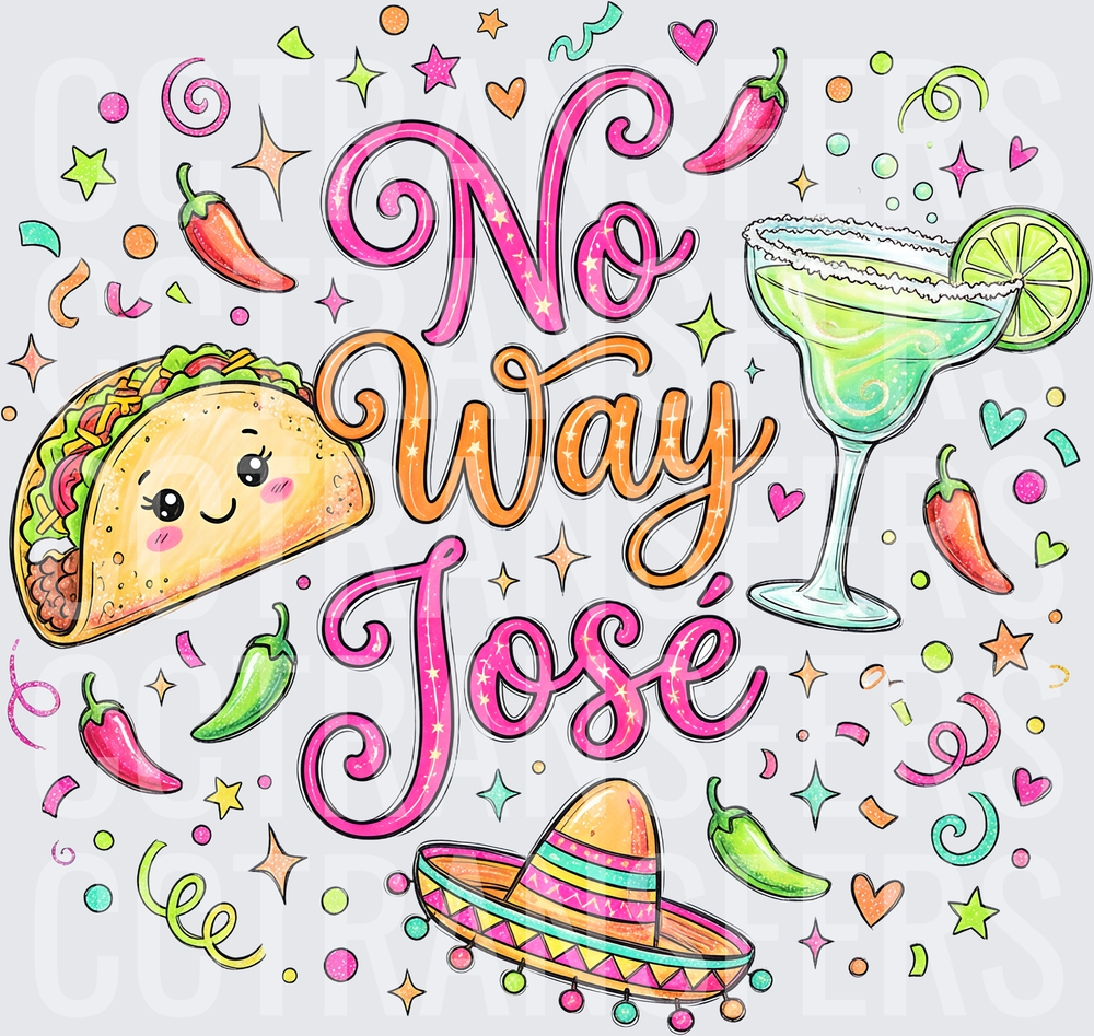 No Way José Fiesta Taco Margarita Sombrero (DTF)