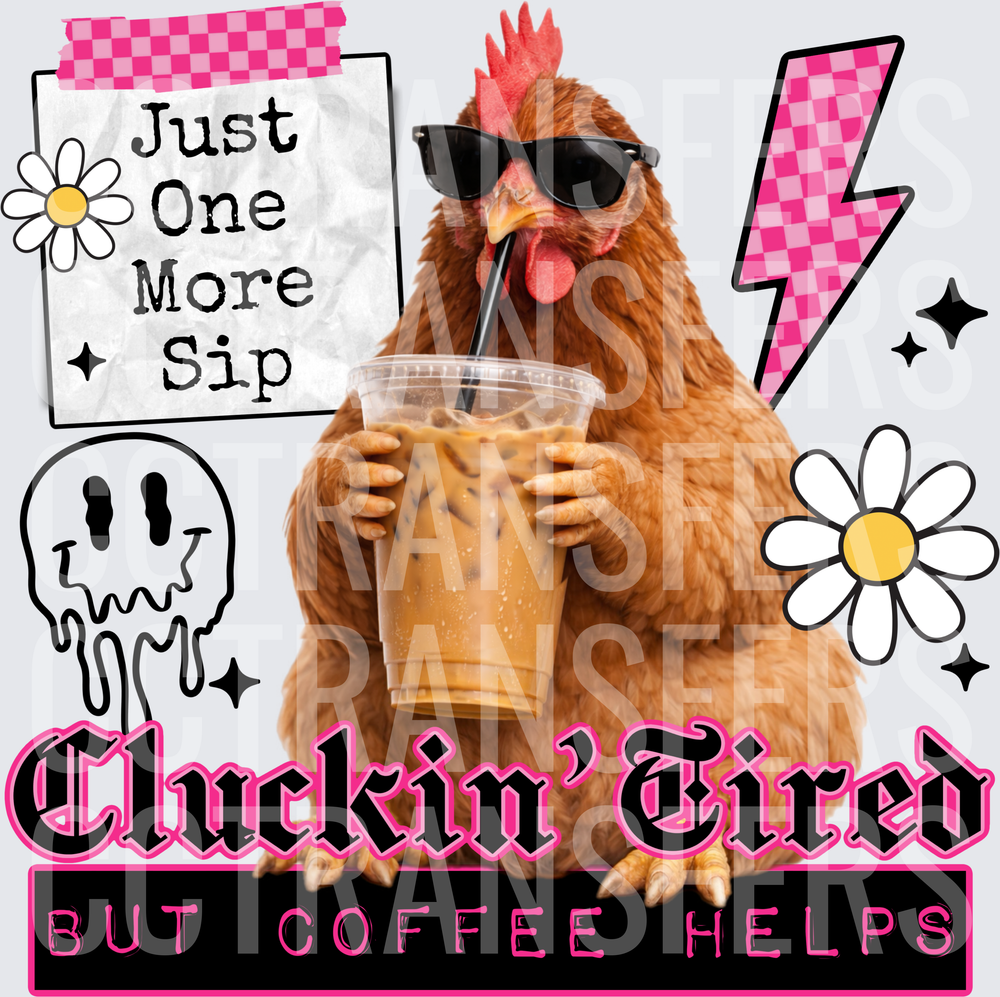 Cluckin Tired But Coffee Helps Chicken Iced Coffee (DTF)
