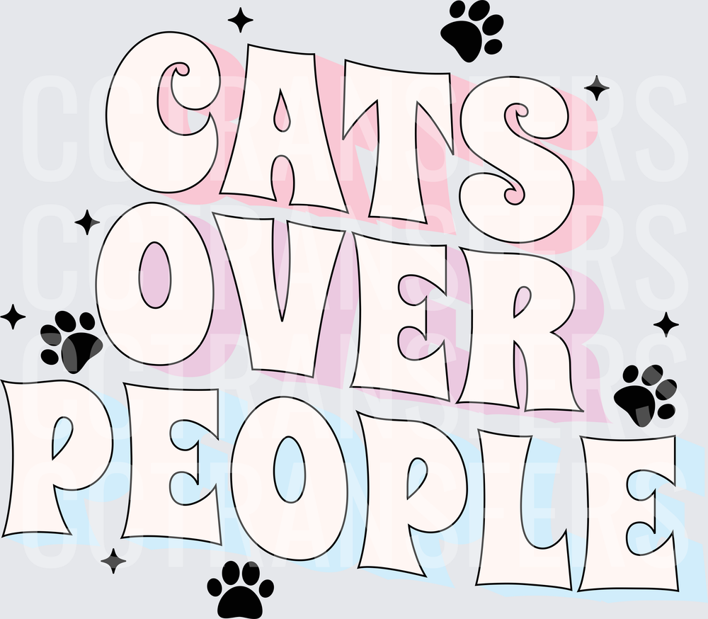 Cats Over People Retro Bold Text with Paw Prints (DTF)