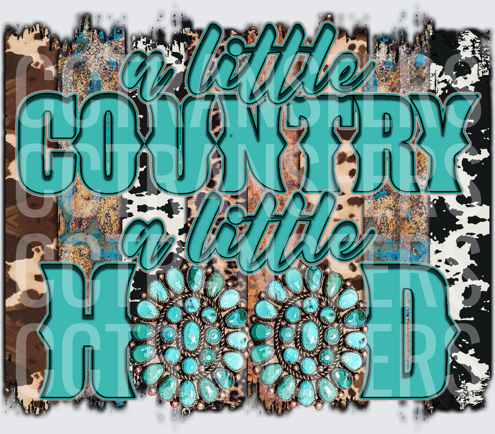 A Little Country A Little Hood Turquoise Jewelry Western (DTF)