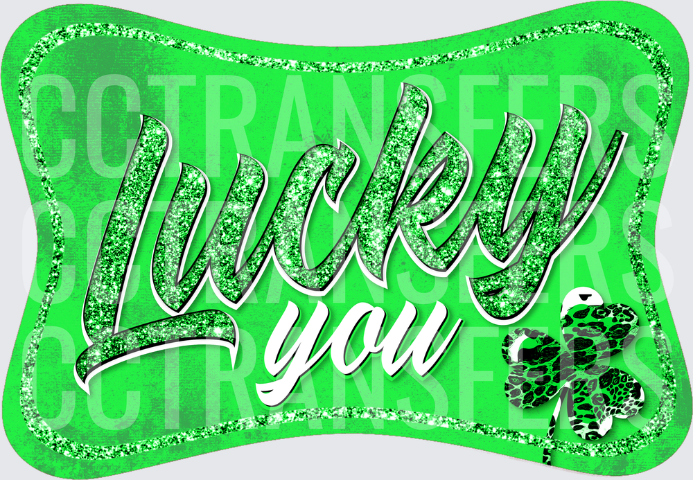 Lucky You Green Glitter Script Leopard Shamrock (DTF)