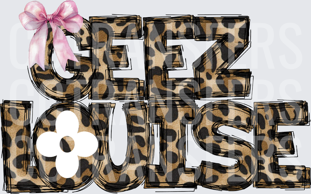 Geez Louise Leopard Print Pink Bow Letter Design (DTF)