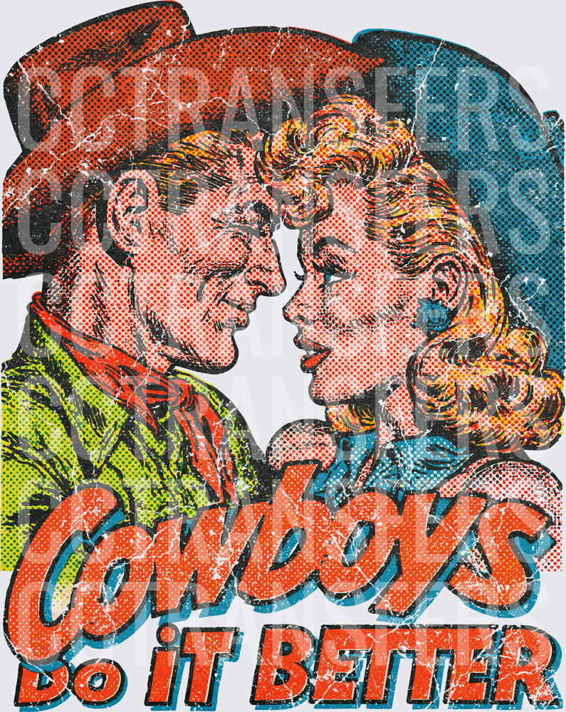 Vintage Comic Cowboys Do It Better Romantic Western (DTF)