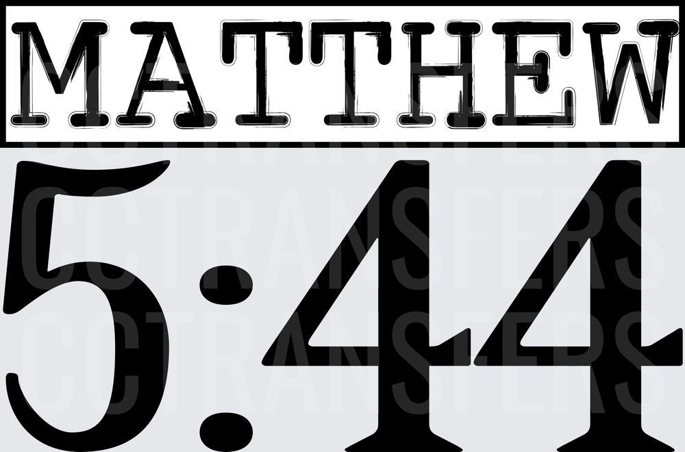Matthew 5:44 Bold Bible Verse Typography (DTF)