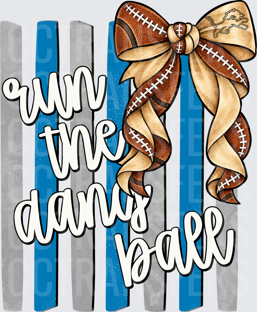 Run The Damn Ball Football Bow Blue Gray Stripes (DTF)