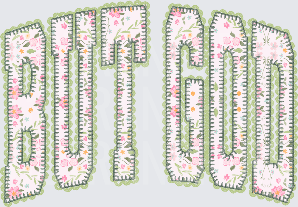 Floral Applique Stitch But God Letters (DTF)