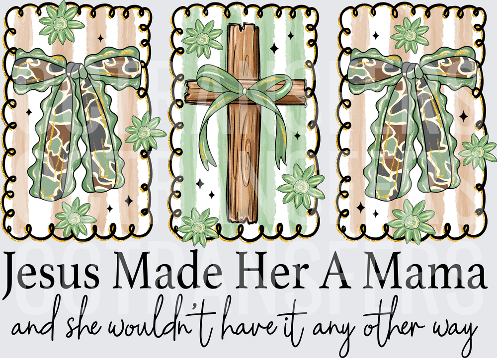 Jesus Made Her A Mama Camo Cross Bow Trio (DTF)