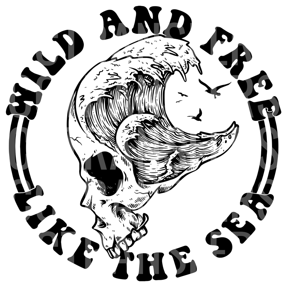 Wild And Free Like The Sea Skull Ocean Wave (DTF)