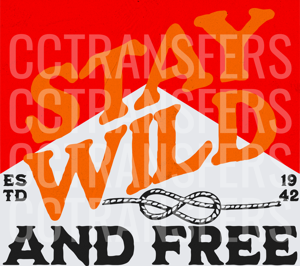 Stay Wild And Free ESTD 1942 Rope Knot Graphic (DTF)