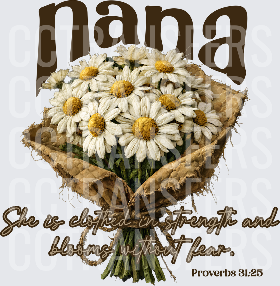 Nana Daisy Bouquet She Is Clothed In Strength Proverbs 31:25 (DTF)