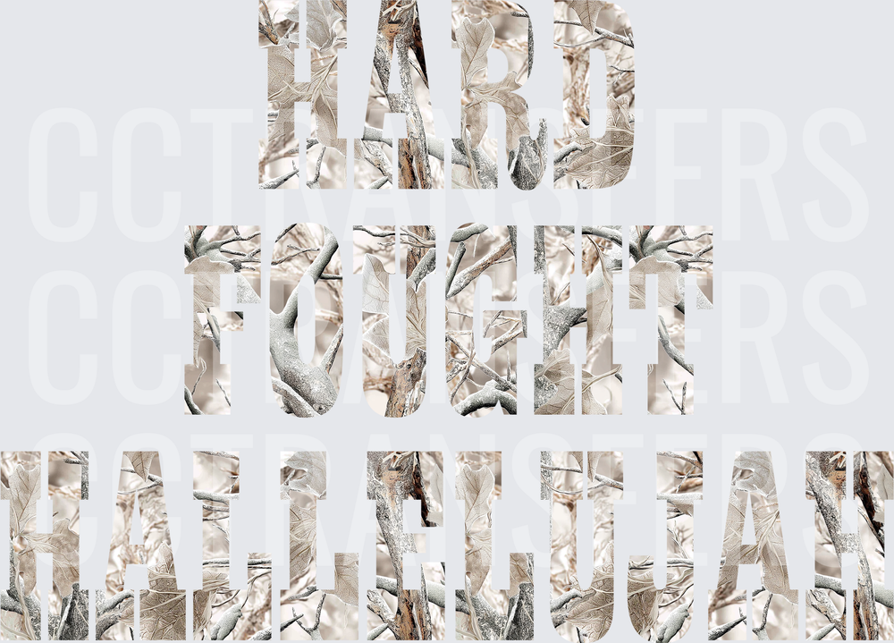 Hard Fought Hallelujah Winter Camo Text (DTF)