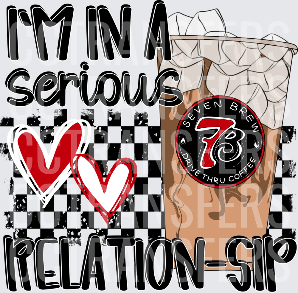 I'm In A Serious Relation-Sip Iced Coffee Hearts (DTF)