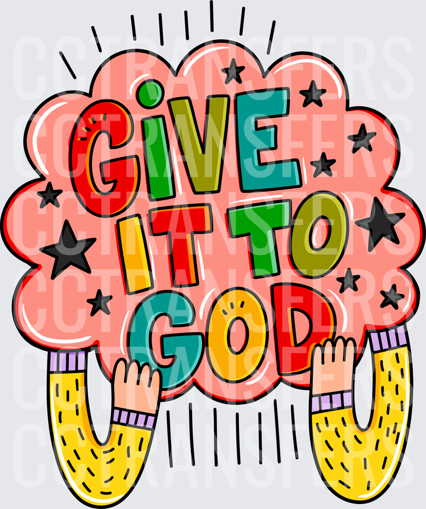 Give It To God Colorful Cloud Raised Hands Faith (DTF)