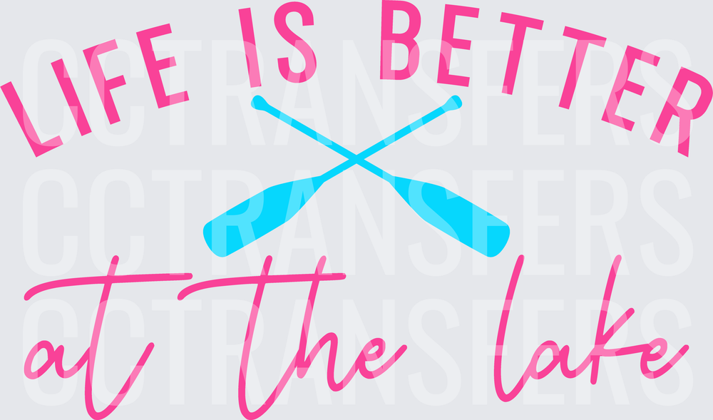 Life Is Better At The Lake Crossed Paddles (DTF)