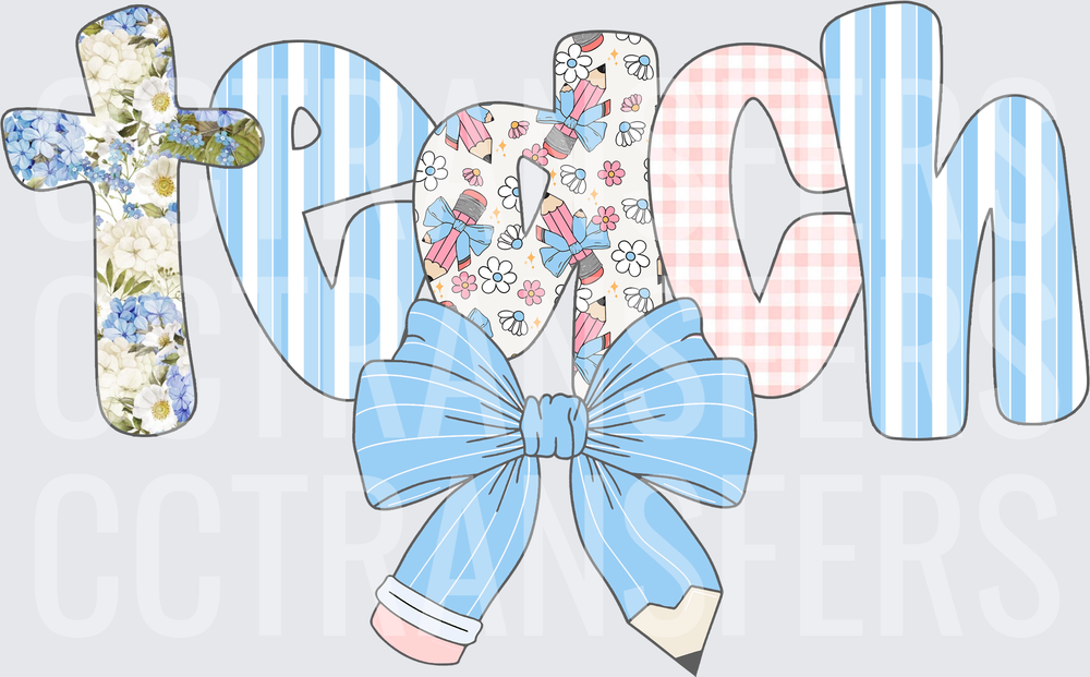 Teach Patterned Letters Blue Bow Pencil Floral Design (DTF)
