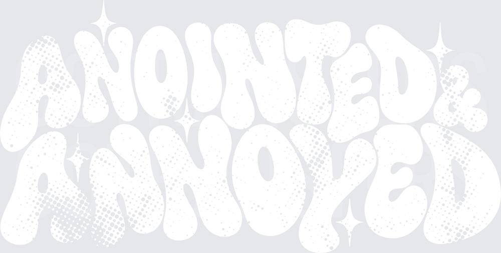 Anointed & Annoyed Retro Groovy White Design (DTF)