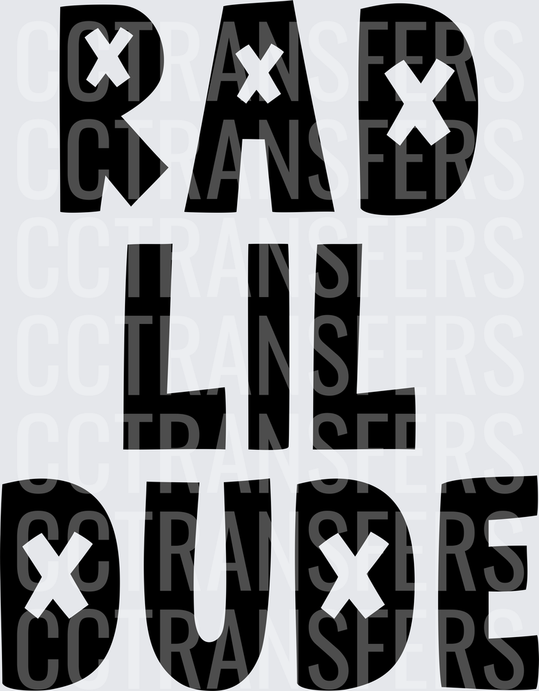 Rad Lil Dude Bold Black X Letter Typography (DTF)
