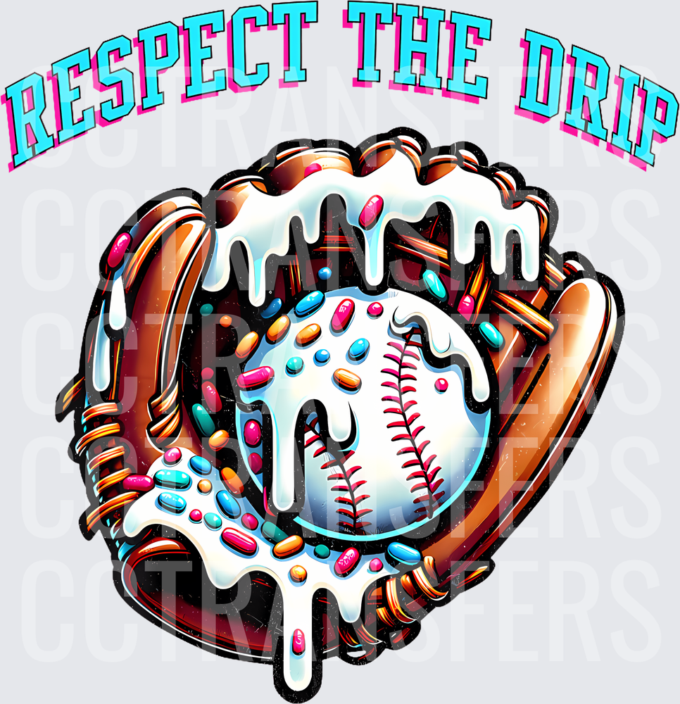 Respect The Drip Baseball Glove Candy Drizzle (DTF)