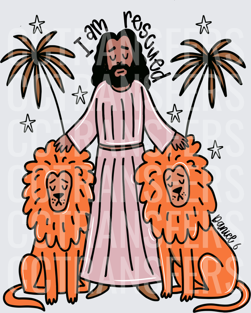 I Am Rescued Biblical Man with Lions Daniel 6 (DTF)