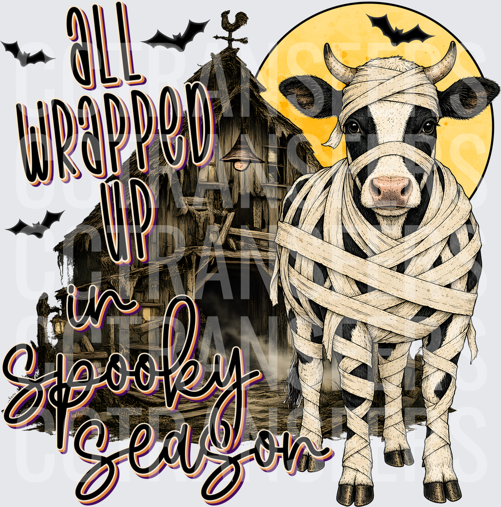 All Wrapped Up In Spooky Season Mummy Cow Halloween (DTF)