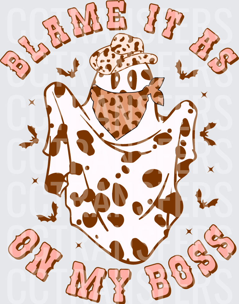 Blame It On My Boss Cow Print Ghost Halloween (DTF)
