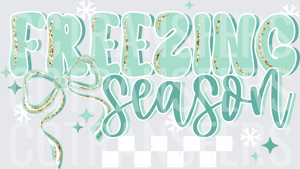 Freezing Season Mint Gold Glitter Bow Winter Text (DTF)