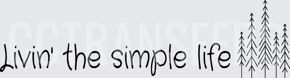 Livin' The Simple Life Pine Trees Minimalist (DTF)